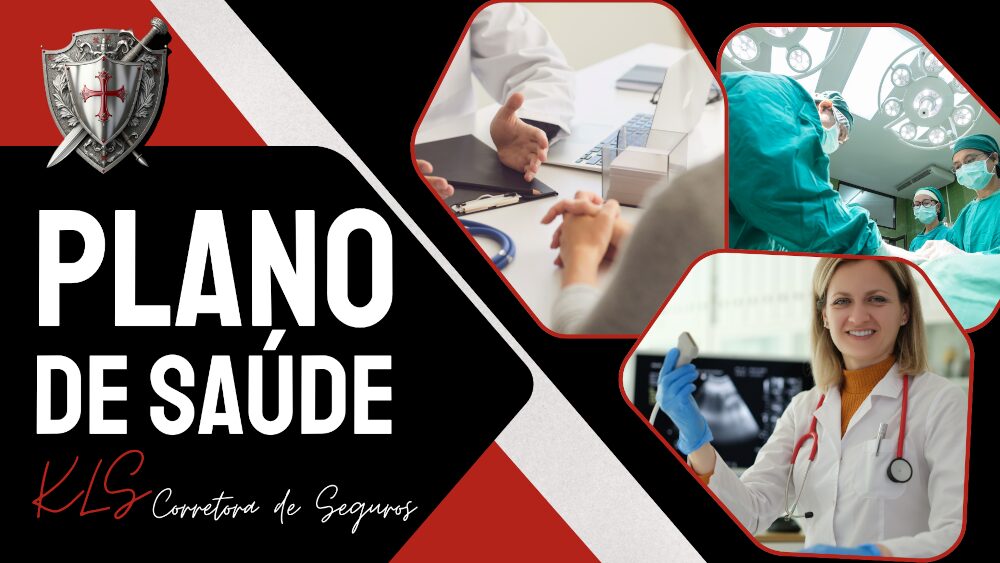 Banner de Plano de Saúde com ilustrações de atendimento médico, incluindo clínica, cirurgia e exame de ultrassom. Logotipo da KLS Corretora de Seguros.